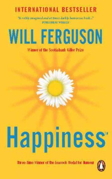Happiness / Will Ferguson.
