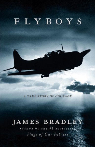 Flyboys : a true story of courage / James Bradley.