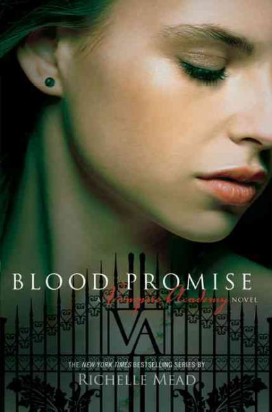 Blood promise / Richelle Mead.