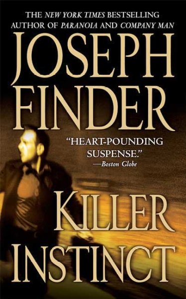 Killer instinct / Joseph Finder.