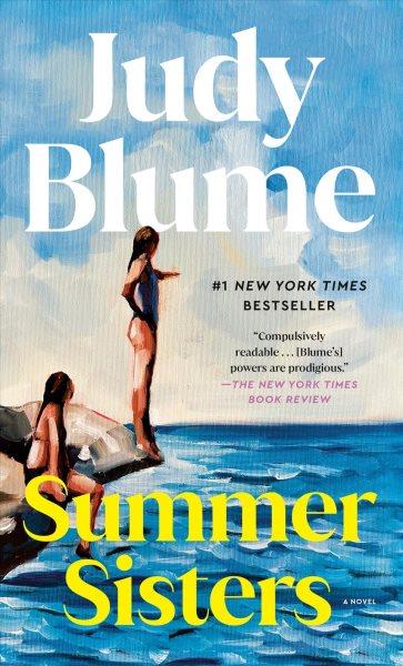 Summer sisters : a novel / Judy Blume.