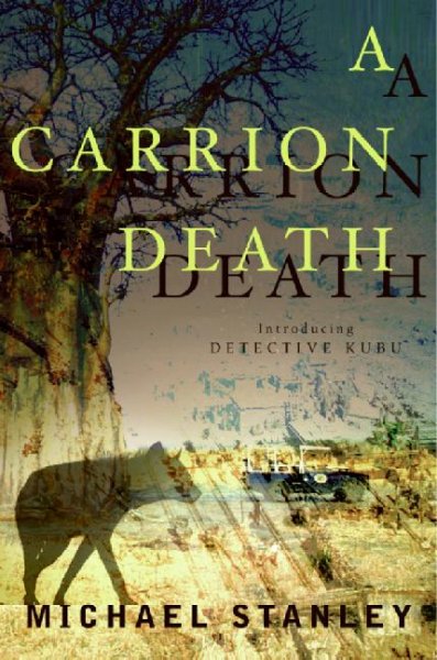 A carrion death / Michael Stanley.