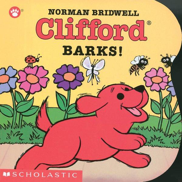 Clifford barks! / Norman Bridwell.