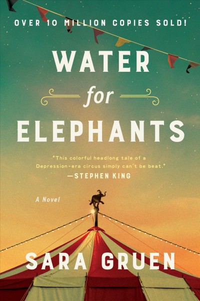 Water for elephants / Sara Gruen.