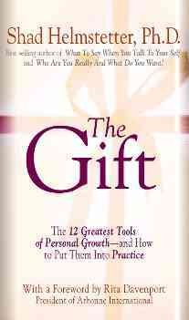 The gift [book] / Shad Helmstetter.
