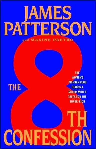 The 8th confession / James Patterson and Maxine Paetro.