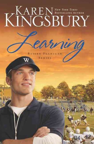 Learning / Karen Kingsbury.