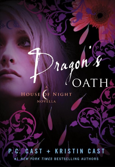 Dragon's oath / P.C. Cast and Kristin Cast.