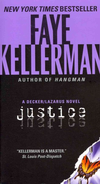 Justice : a Decker/Lazarus novel / Faye Kellerman.