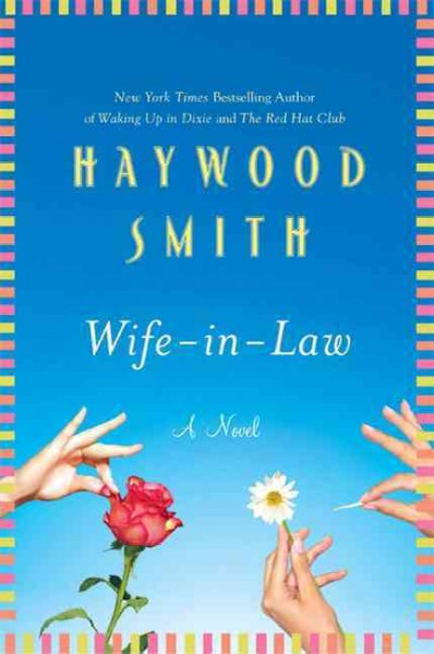 Wife-in-law / Haywood Smith.