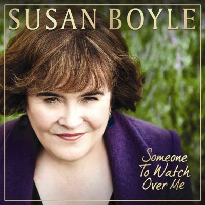 Someone to watch over me [sound recording] / Susan Boyle.