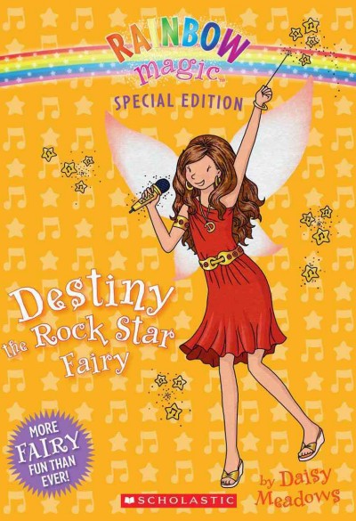 Destiny the rock star fairy / by Daisy Meadows.