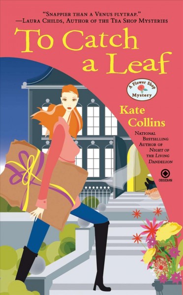 To catch a leaf : a flower shop mystery / Kate Collins.
