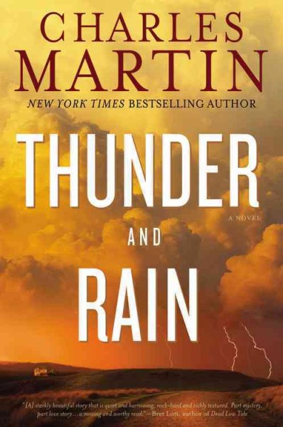 Thunder and rain / Charles Martin.