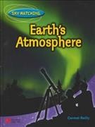 Earth's atmosphere / Carmel Reilly.