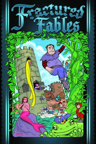 Fractured fables / edited by Jim Valentino and Kristen K. Simon ; book design by Jim Valentino ; cover illustration by Michael and Laura Allred from a sketch by Jim Valentino ; cover design and graphics by Tim Daniel.