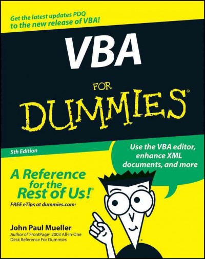 VBA for dummies [electronic resource] / by John Paul Mueller.