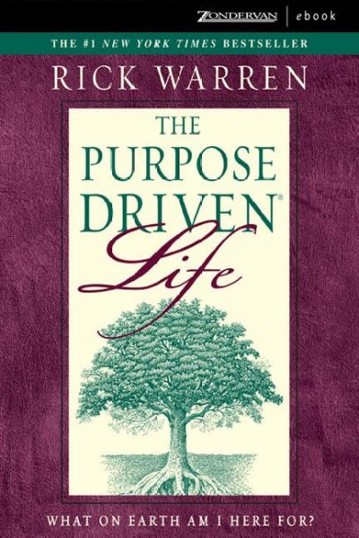 The purpose-driven life [electronic resource] : what on earth am I here for? / Rick Warren.