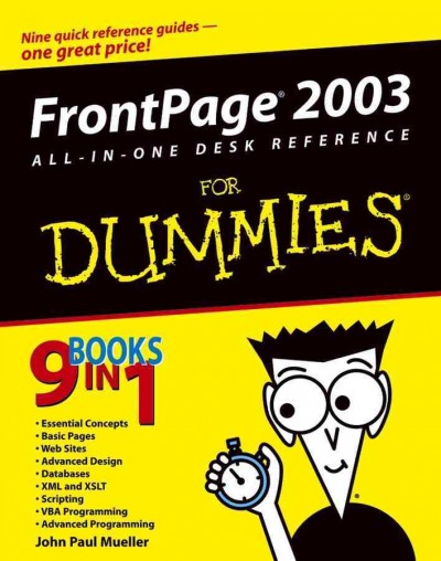FrontPage 2003 all-in-one desk reference for dummies [electronic resource] / by John Paul Mueller.