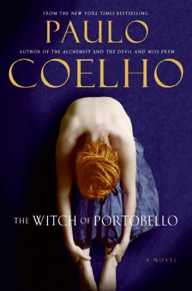 The witch of Portobello [electronic resource] : a novel / Paulo Coelho ; translated from the Portuguese by Margaret Jull Costa.