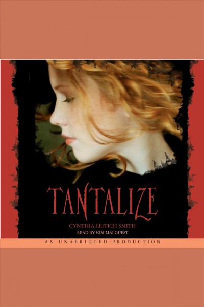 Tantalize [electronic resource] / Cynthia Leitich Smith.