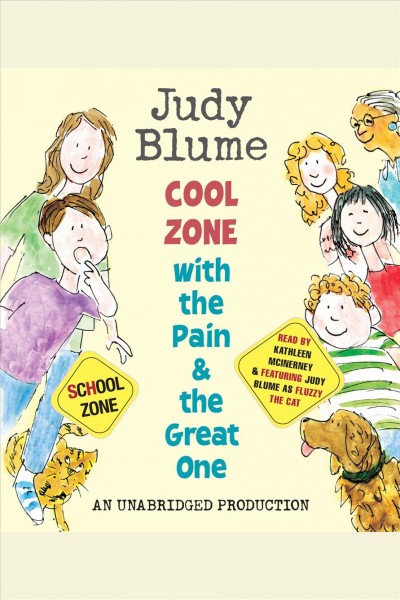 Cool zone with the Pain and the Great One [electronic resource] / Judy Blume.