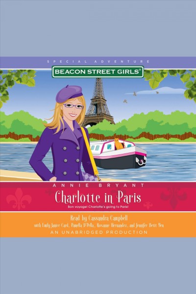 Charlotte in Paris [electronic resource] / Annie Bryant.