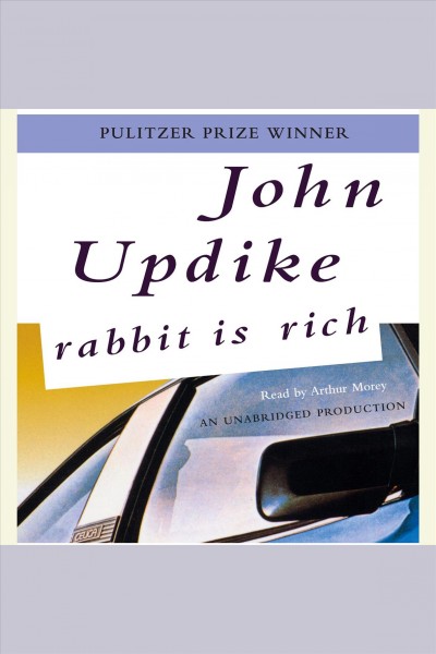 Rabbit is rich [electronic resource] / John Updike.