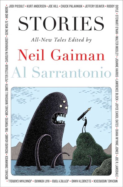 Stories [electronic resource] : all-new tales / edited by Neil Gaiman and Al Sarrantonio.