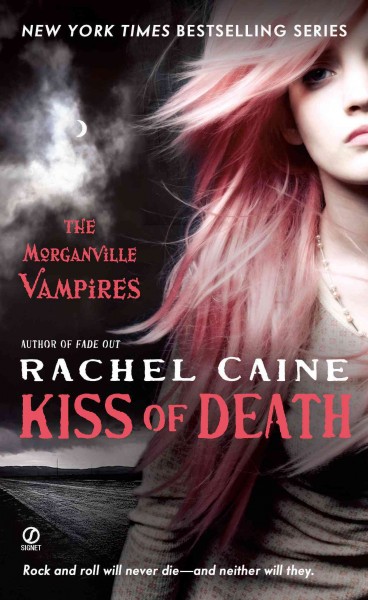 Kiss of death [electronic resource] / Rachel Caine.
