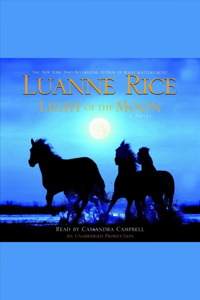 Light of the moon [electronic resource] / Luanne Rice.