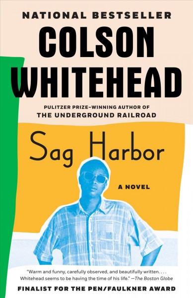 Sag Harbor [electronic resource] : a novel / Colson Whitehead.