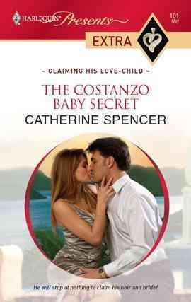 The Costanzo baby secret [electronic resource] / Catherine Spencer.