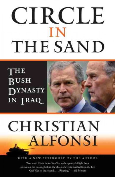 Circle in the sand [electronic resource] : why we went back to Iraq / Christian Alfonsi.