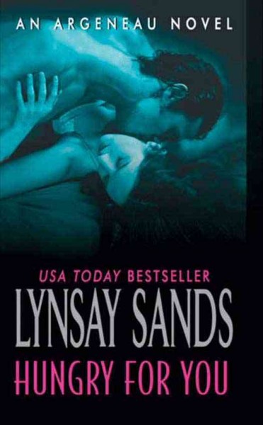 Hungry for you [electronic resource] / Lynsay Sands.