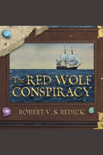 The red wolf conspiracy [electronic resource] / Robert V.S. Redick.