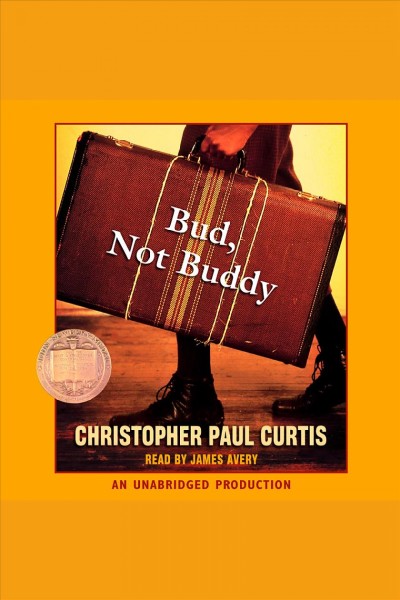 Bud, not Buddy [electronic resource] / Christopher Paul Curtis.