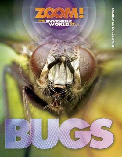 Bugs / Camilla de la Bedoyere.
