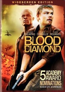 Blood diamond [videorecording (DVD)] / Warner Bros. Pictures presents in association with Virtual Studios, a Spring Creek/Bedford Falls production in association with Initial Entertainment Group, an Edward Zwick film ; produced by Paula Weinstein, Edward Zwick, Marshall Herskovitz, Graham King, Gillian Gorfil ; story by Charles Leavitt and C. Gaby Mitchell ; screenplay by Charles Leavitt ; directed by Edward Zwick.