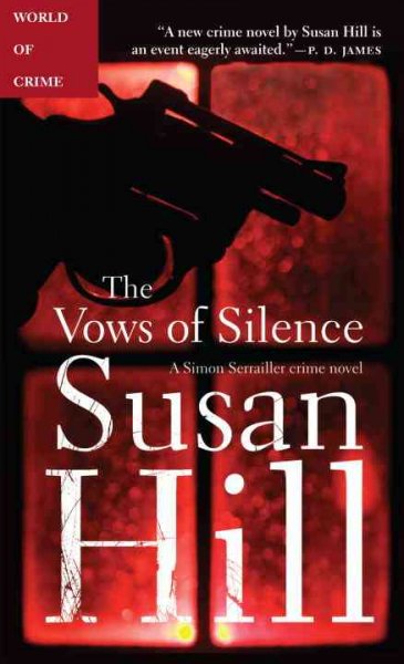 The vows of silence / Susan Hill.