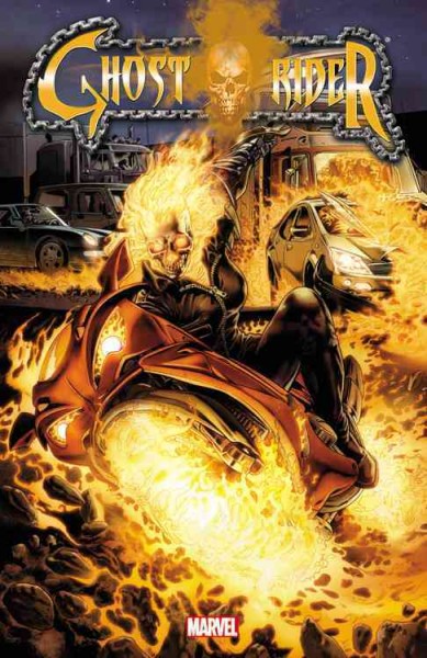 Ghost Rider : the complete series by Rob Williams / [writer, Rob Williams ; [artists], Matthew Clark ... [et al.] ; inkers, Sean Parsons, Dalibor Talajic, Guillermo Ortego ; colorist, Rob Schwager with Andres Mossa ; letterer, VC's Clayton Cowles].