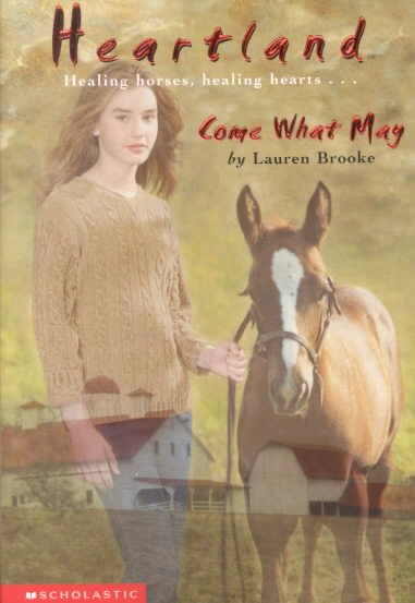 Come what may / by Lauren Brooke.