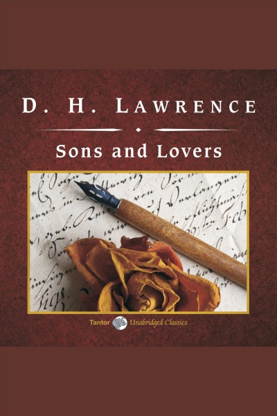 Sons and lovers [electronic resource] / D.H. Lawrence.
