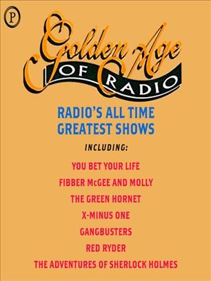 Radio's all time greatest shows [electronic resource].