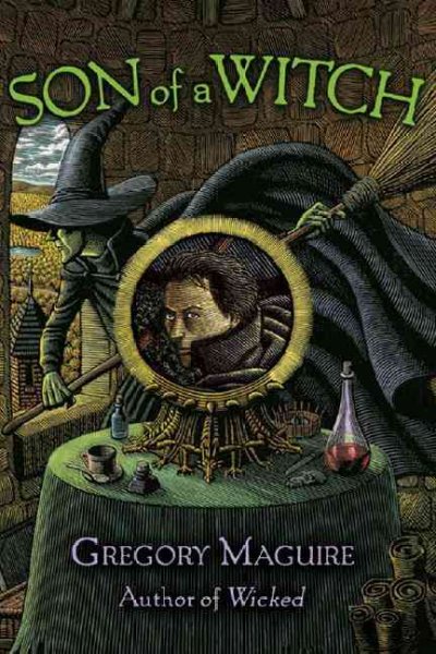Son of a witch [electronic resource] : a novel / Gregory Maguire.