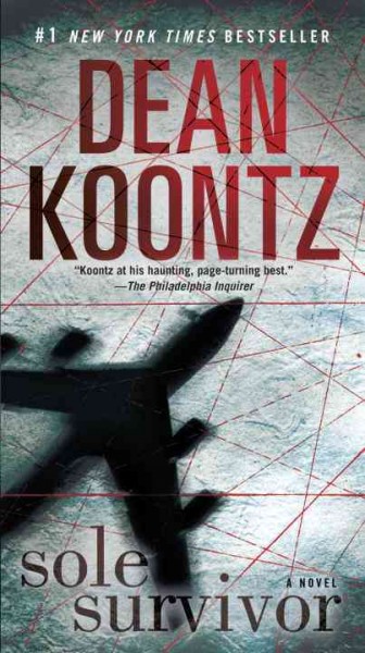 Sole survivor : a novel / Dean Koontz.