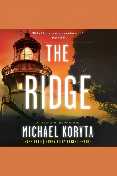 The ridge [electronic resource] / Michael Koryta.