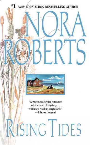 Rising tides [electronic resource] / Nora Roberts.