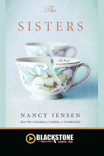 The sisters [electronic resource] : a novel / Nancy Jensen.