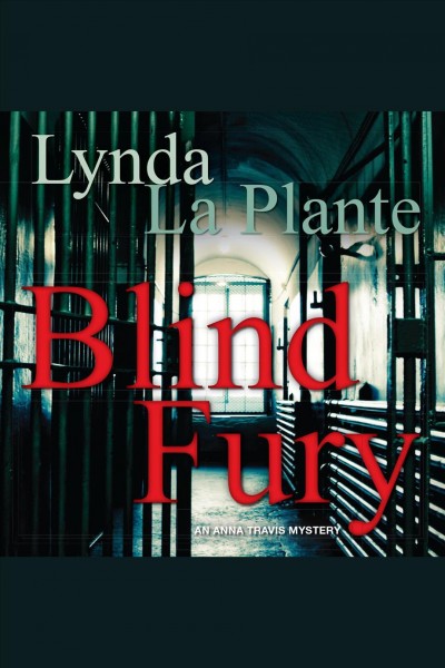Blind fury [electronic resource] / Lynda La Plante.